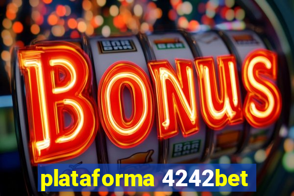 plataforma 4242bet